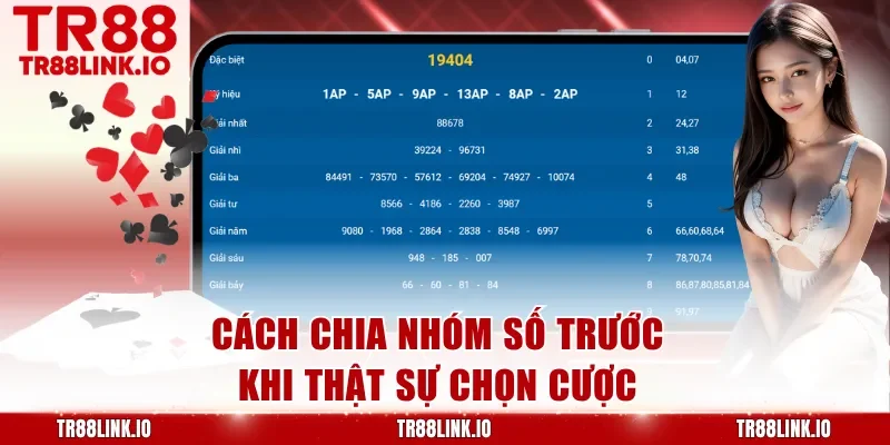 Cách chia nhóm số trước khi thật sự chọn cược