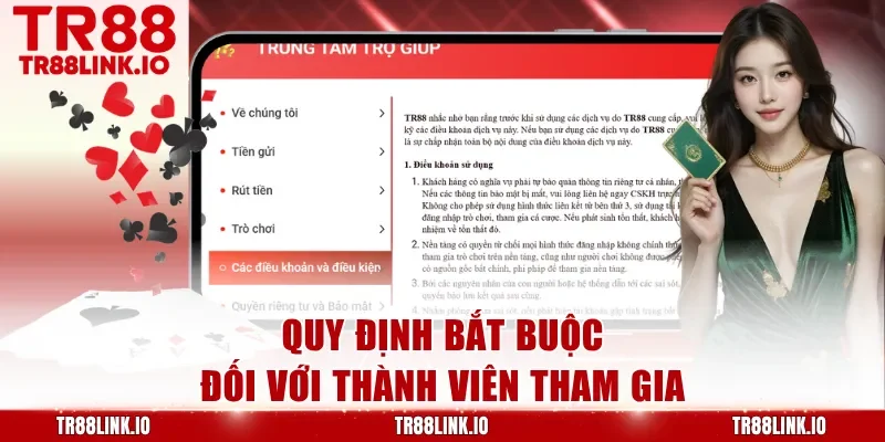 Quy định bắt buộc đối với thành viên tham gia